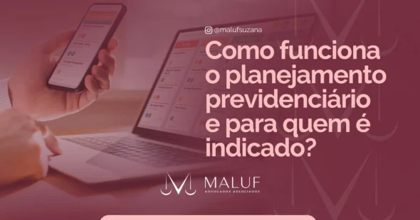 Como funciona o planejamento previdenciário e para quem é indicado?