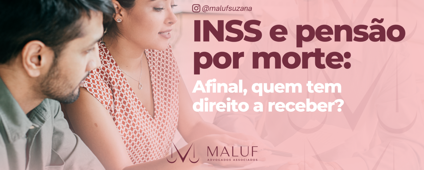 INSS e pensão por morte: afinal, quem tem direito a receber?