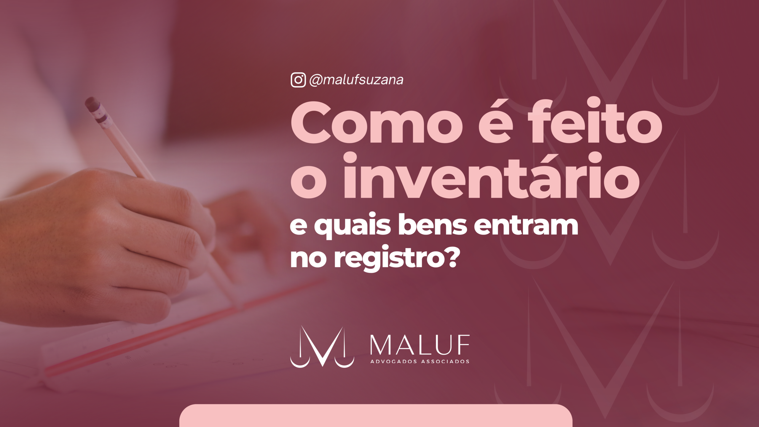 Como é feito um inventário e quais bens entram no registro