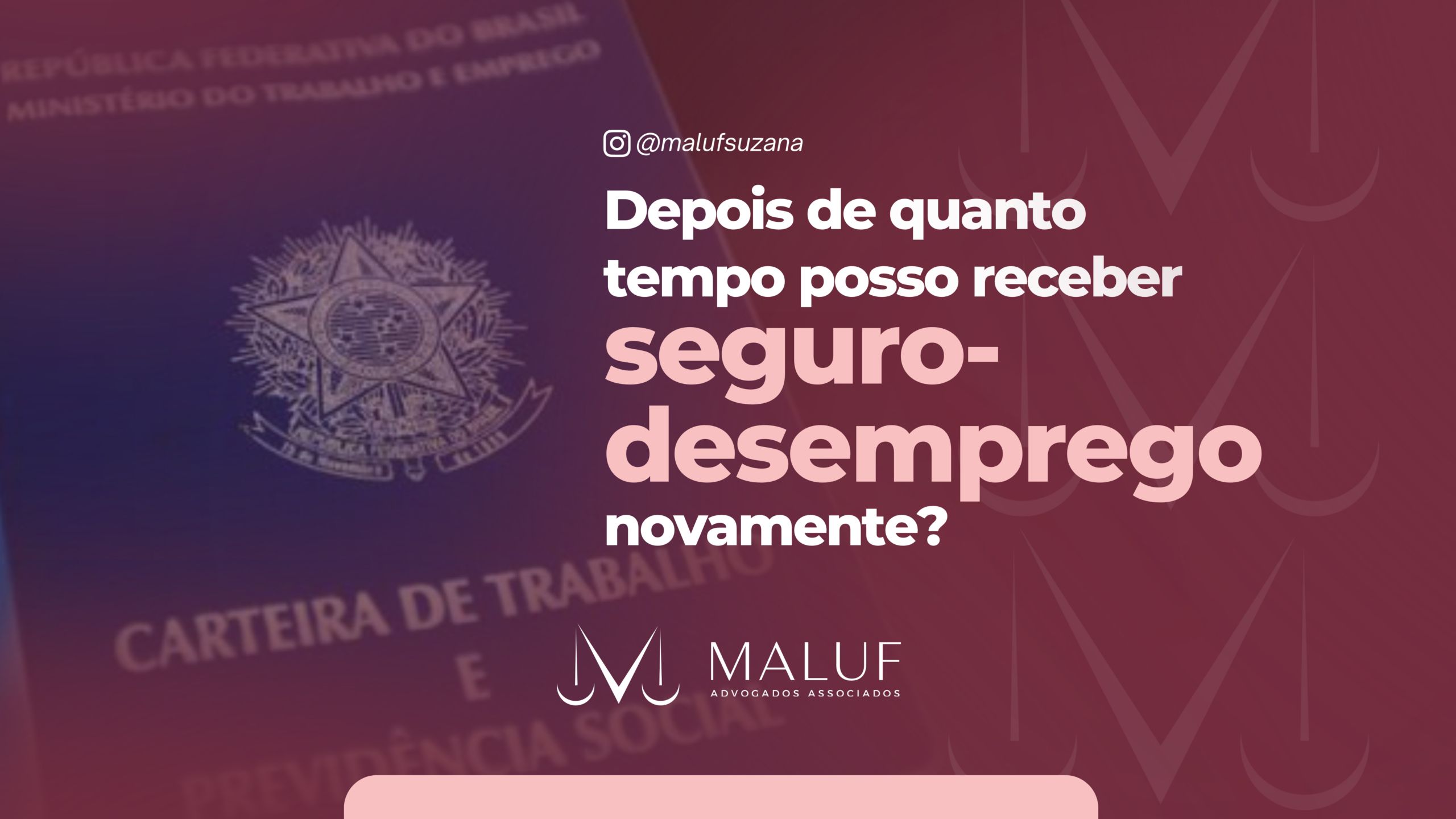 Depois de quanto tempo posso receber seguro desemprego?