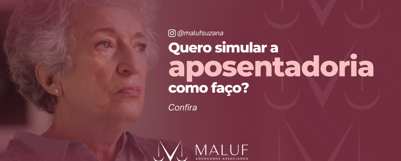 Quero simular a aposentadoria, como faço? Confira!