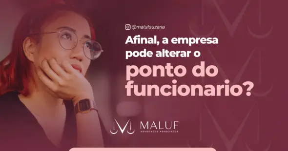 A empresa pode alterar o ponto do funcionário? Entenda!
