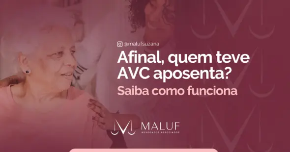 Quem teve AVC, aposenta? Saiba como funciona