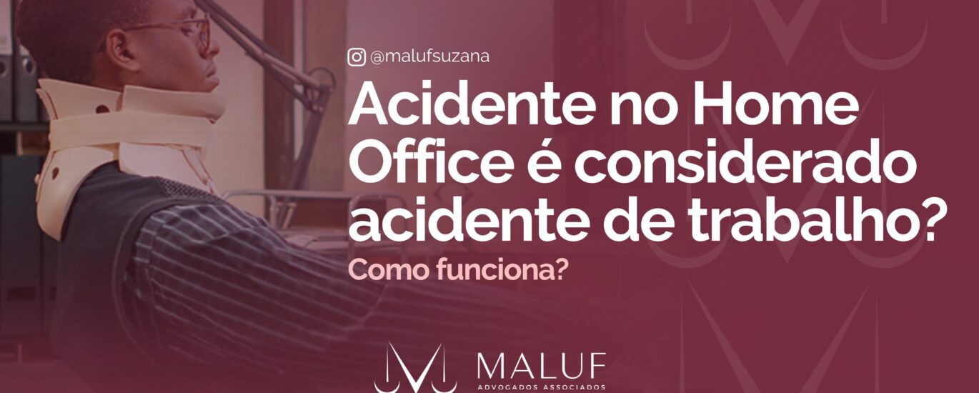 Acidente no home office é considerado acidente de trabalho?