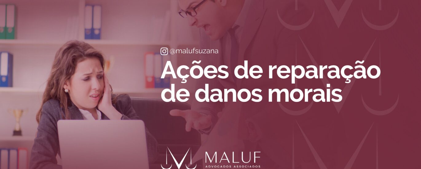 Ações de reparação de danos morais