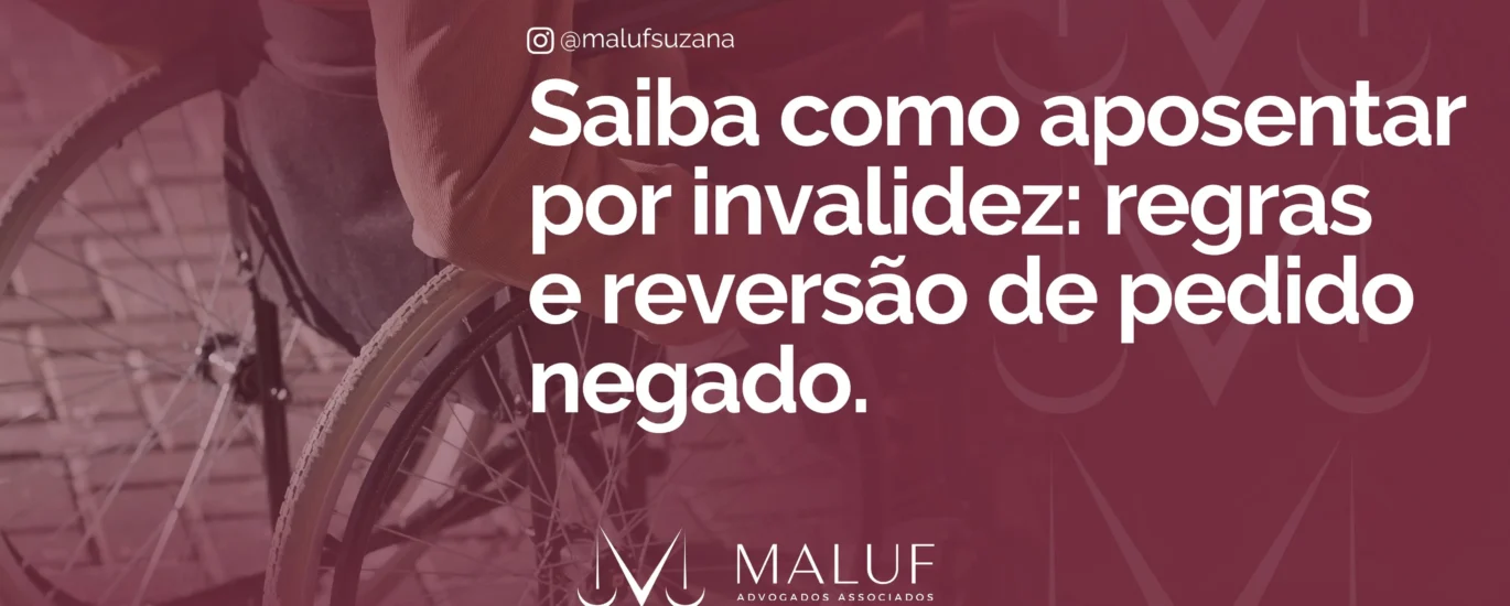 Saiba como aposentar por invalidez: regras e reversão de pedido negado