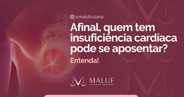 Afinal, quem tem insuficiência cardíaca pode se aposentar? Entenda