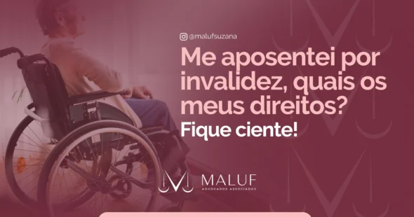 Me aposentei por invalidez quais os meus direitos: fique ciente!