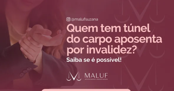 Quem tem túnel do carpo aposenta por invalidez? Saiba se é possível