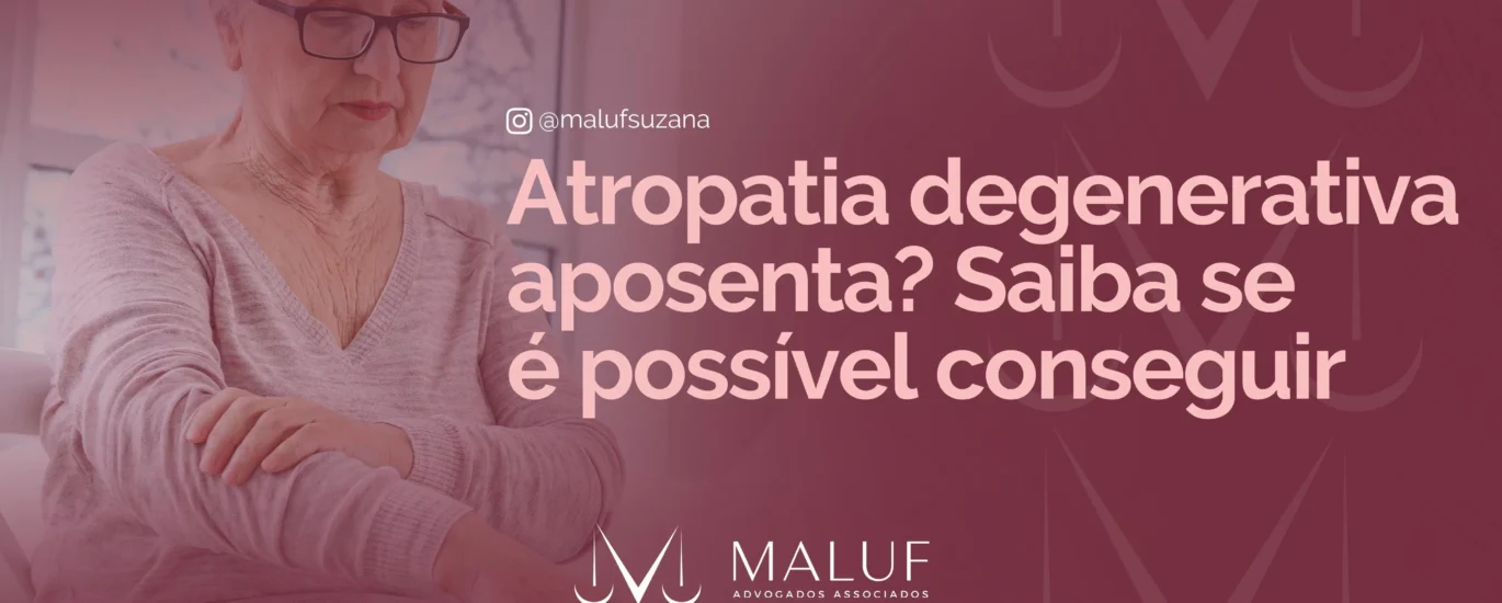 Artropatia degenerativa aposenta? Saiba se é possível conseguir