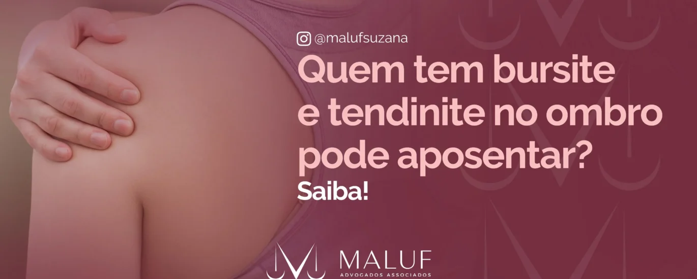 Quem tem bursite e tendinite no ombro pode aposentar? Saiba!