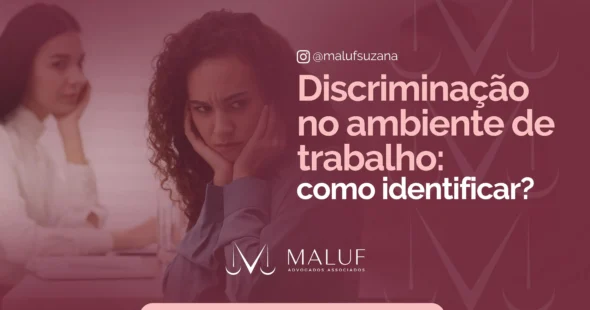 Discriminação no ambiente de trabalho: como identificar?
