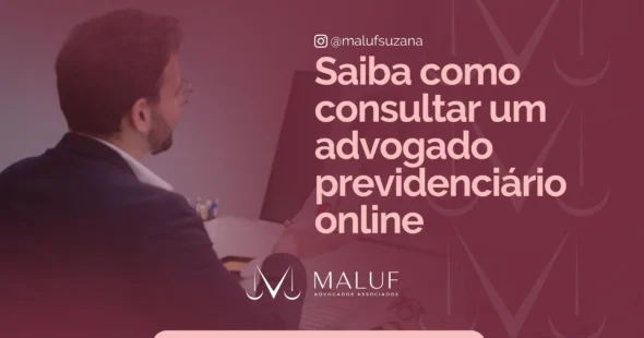 Saiba como consultar um advogado previdenciário online