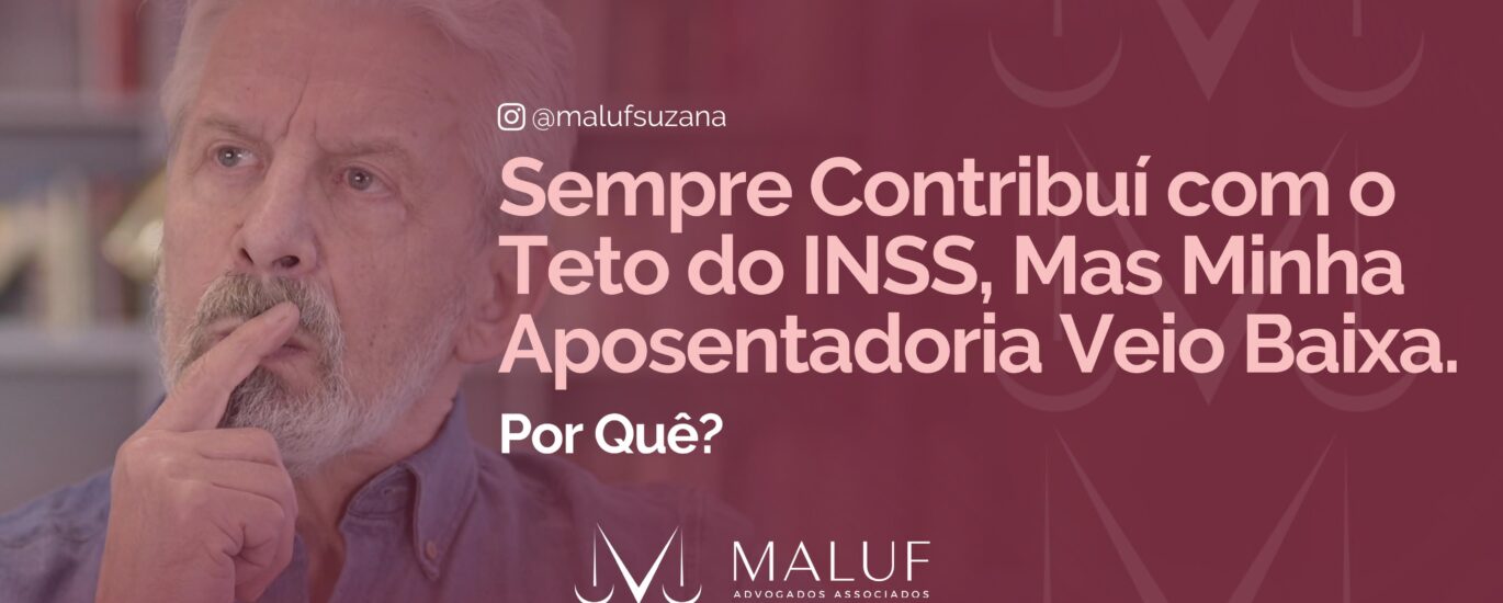 sempre contribuí com o teto do inss
