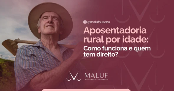 Aposentadoria Rural por Idade: Como Funciona e Quem Tem Direito