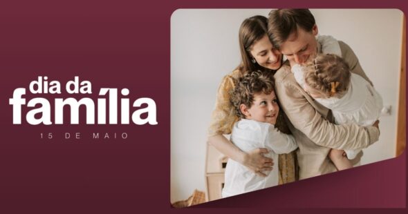 15 de maio - Dia Internacional da Família
