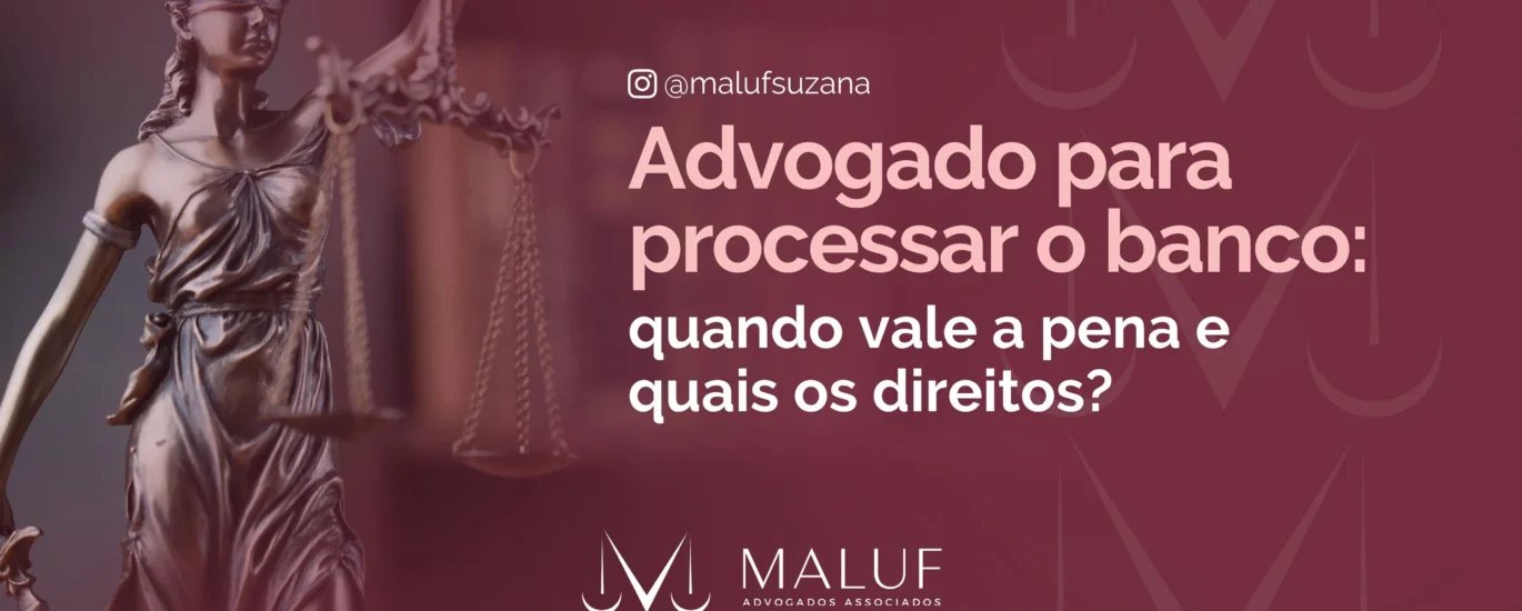 advogado para processar banco​