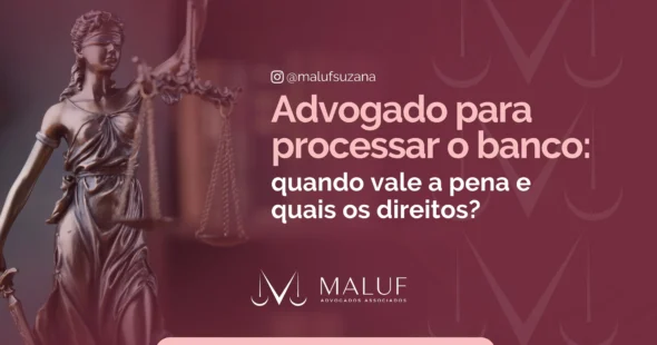 advogado para processar banco​