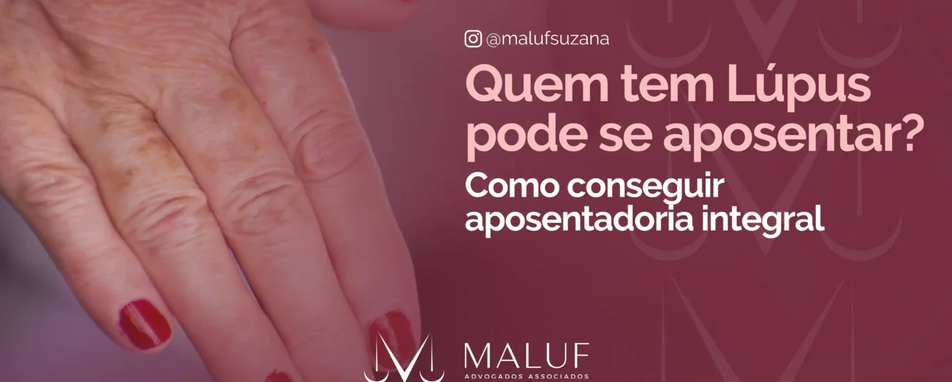 lupus aposentadoria integral