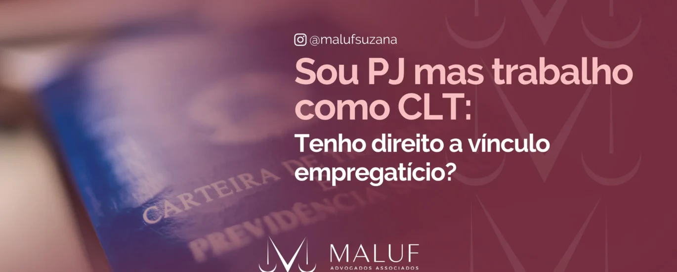 sou pj mas trabalho como clt