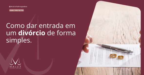 Como dar entrada em um divórcio de forma simples