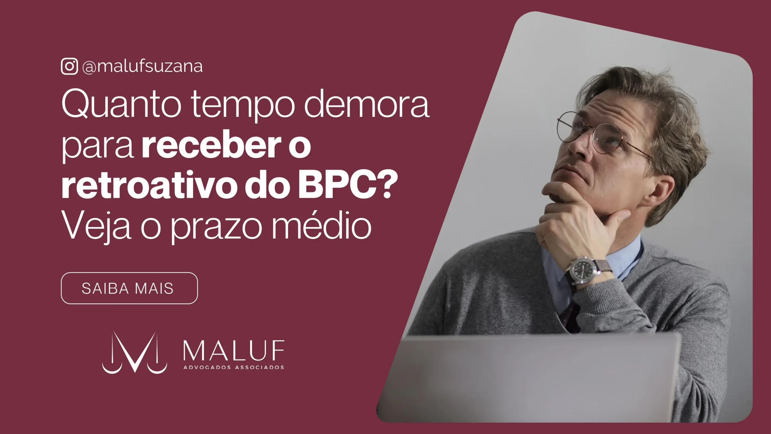 Quanto tempo demora para receber o retroativo do BPC Loas
