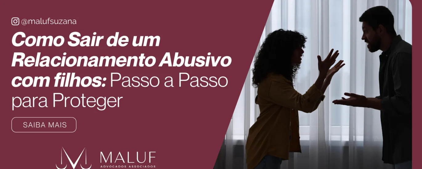 como sair de um relacionamento abusivo com filhos