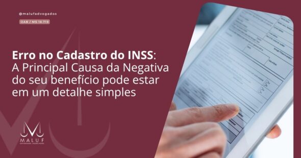 Erro no Cadastro do INSS: A Principal Causa da Negativa do Seu Benefício Pode Estar em um Detalhe Simples