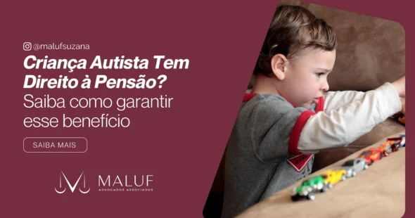 Criança Autista Tem Direito à Pensão? Saiba Como Garantir Esse Benefício