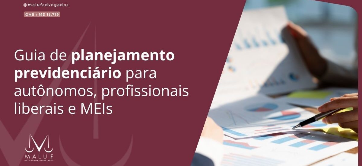 Guia de planejamento previdenciário para autônomos, profissionais liberais e MEIs