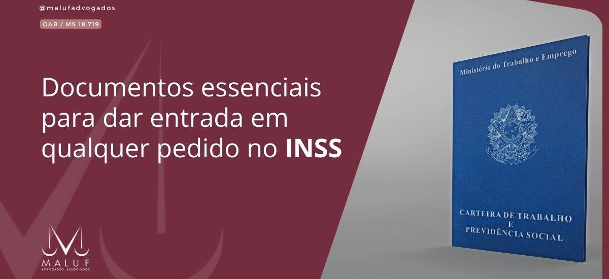 Documentos essenciais para dar entrada em qualquer pedido no INSS
