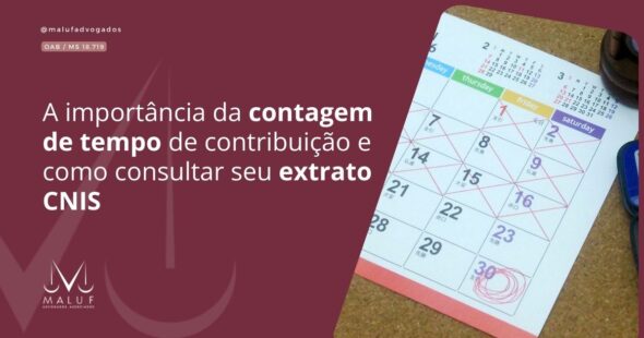 A importância da contagem de tempo de contribuição e como consultar seu extrato CNIS