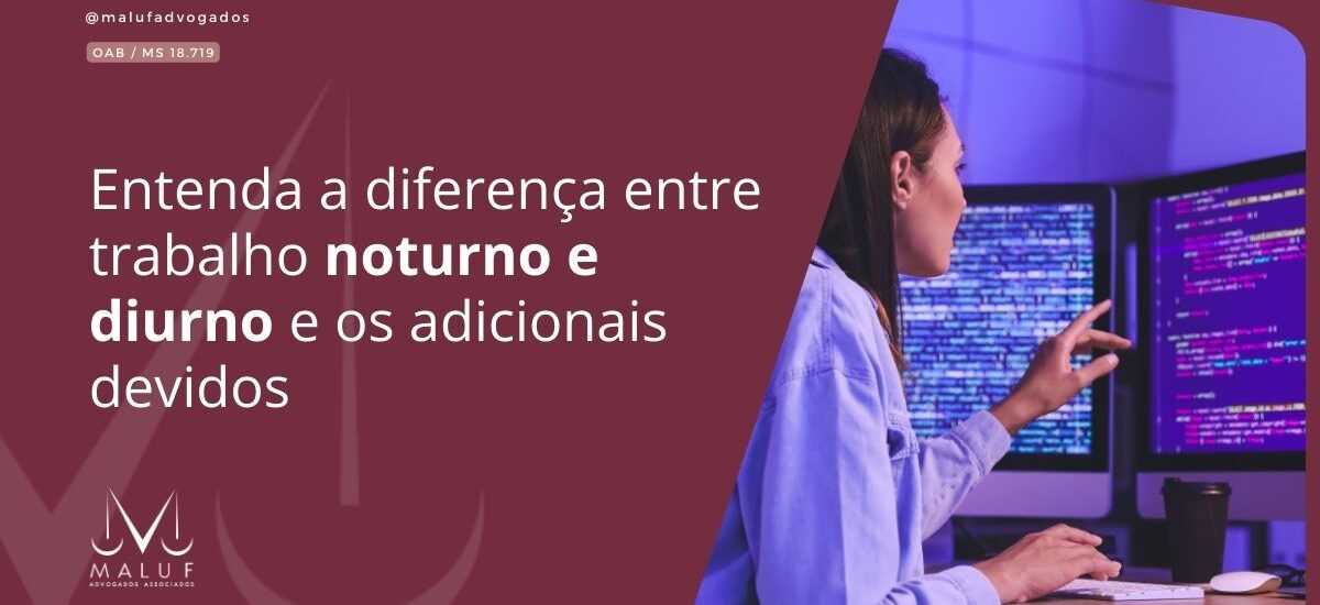 Entenda a diferença entre trabalho noturno e diurno e os adicionais devidos