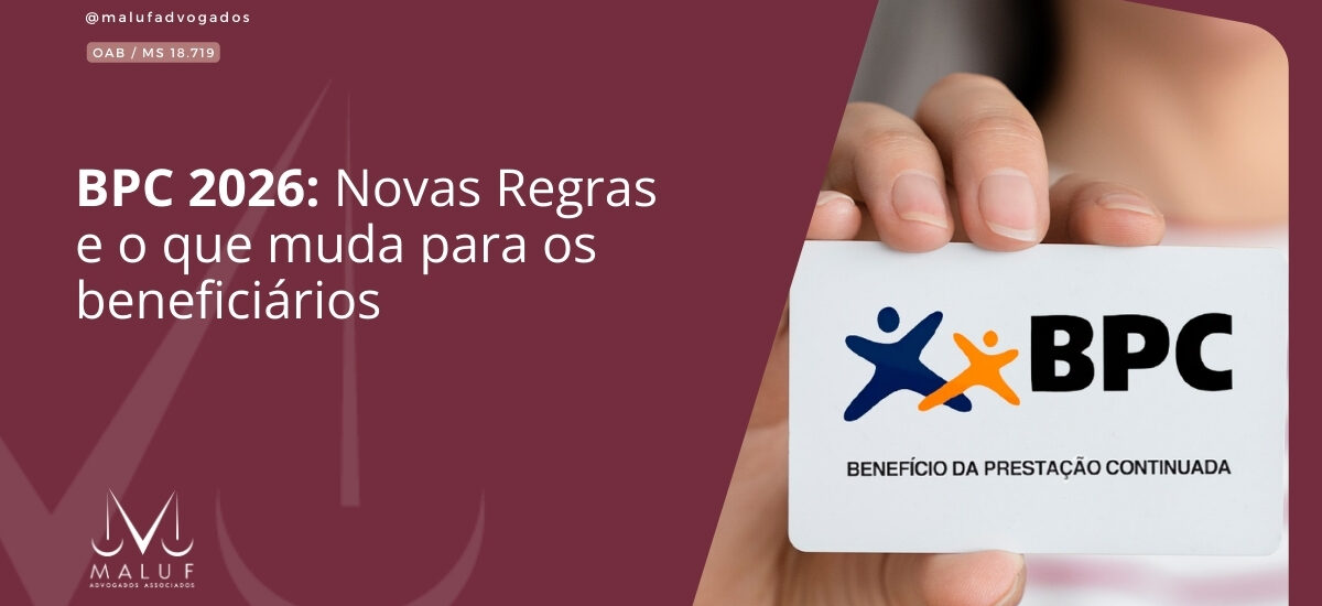 BPC 2026: Novas Regras e o que muda para os beneficiários