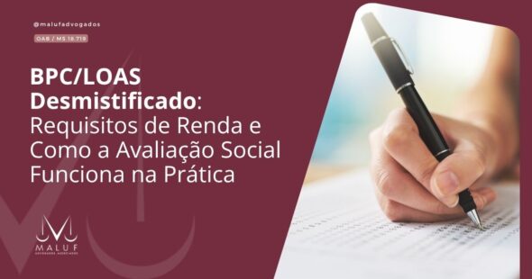 BPC/LOAS Desmistificado: Requisitos de Renda e Como a Avaliação Social Funciona na Prática