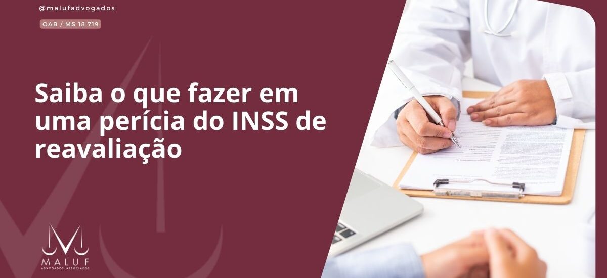 O que fazer em uma perícia do INSS de reavaliação