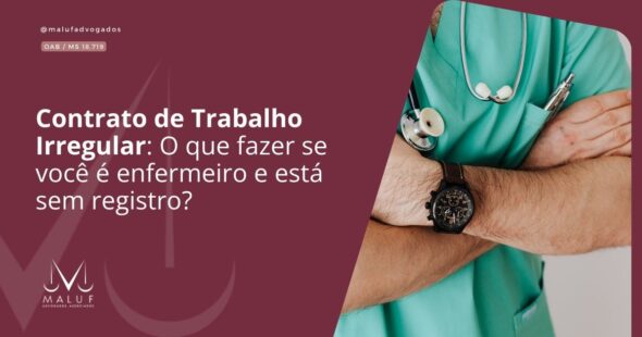 Contrato de Trabalho Irregular: O Que Fazer se Você é Enfermeiro e Está Sem Registro?