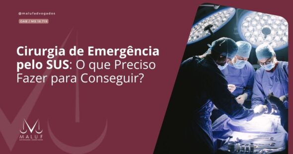 Cirurgia de Emergência pelo SUS: O que Preciso Fazer para Conseguir?