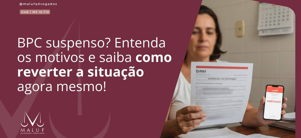 BPC suspenso? Entenda os motivos e saiba como reverter a situação agora mesmo!