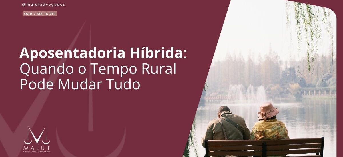 Aposentadoria Híbrida: Quando o Tempo Rural Pode Mudar Tudo
