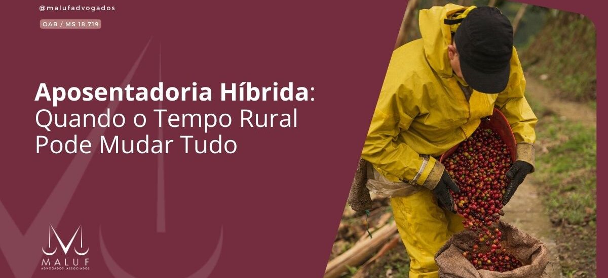 Aposentadoria Híbrida: Quando o Tempo Rural Pode Mudar Tudo