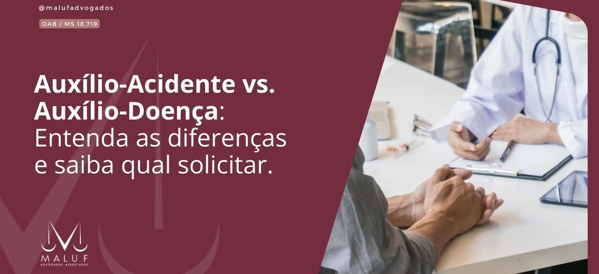 Auxílio-Acidente vs. Auxílio-Doença: Entenda as diferenças e garanta seus direitos