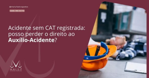 Acidente sem CAT registrada: posso perder o direito ao Auxílio-Acidente?