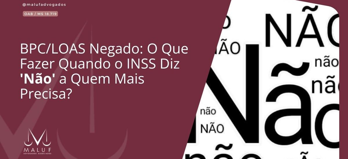 O Que Fazer Quando o INSS Diz 'Não' a Quem Mais Precisa?