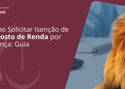 Como Solicitar Isenção de Imposto de Renda por Doença: Guia