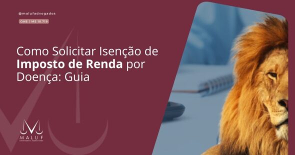 Como Solicitar Isenção de Imposto de Renda por Doença: Guia