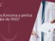 Como funciona a perícia médica do INSS?