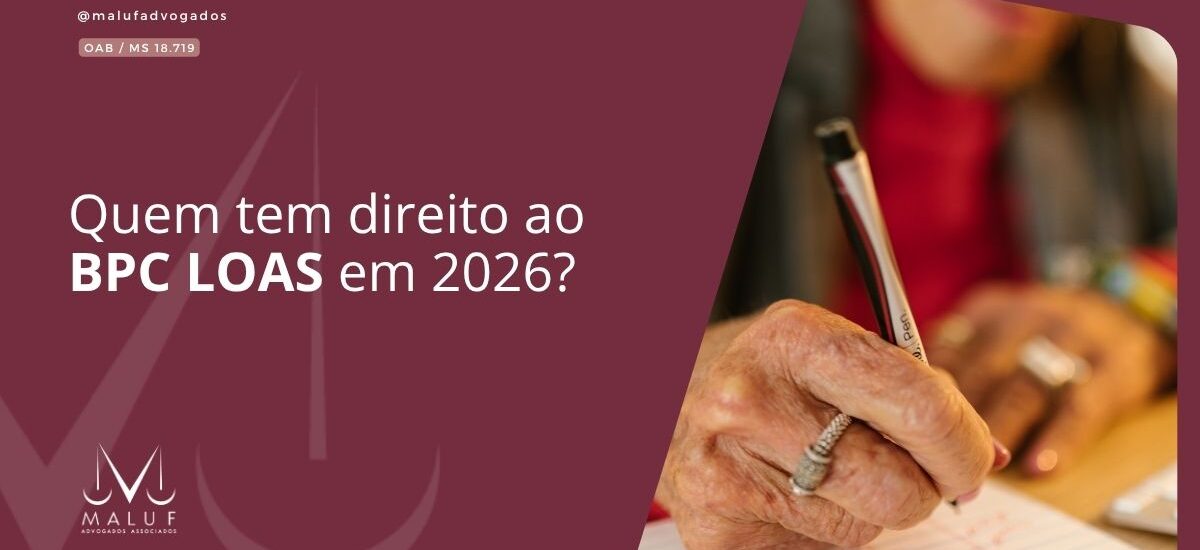 Quem tem direito ao BPC LOAS em 2026?