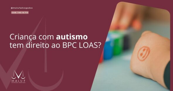 Criança com autismo tem direito ao BPC LOAS?