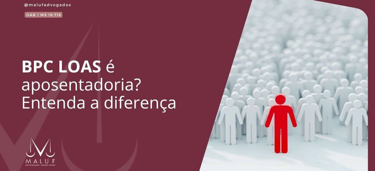 BPC LOAS é aposentadoria? Entenda a diferença